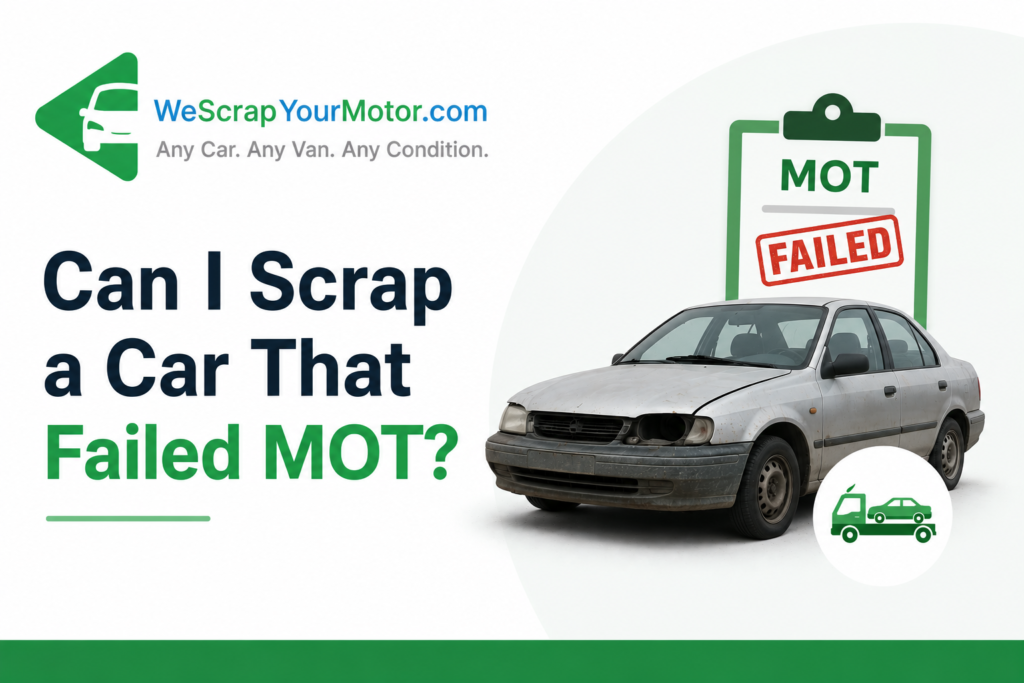 Can I Scrap a Car That Failed MOT