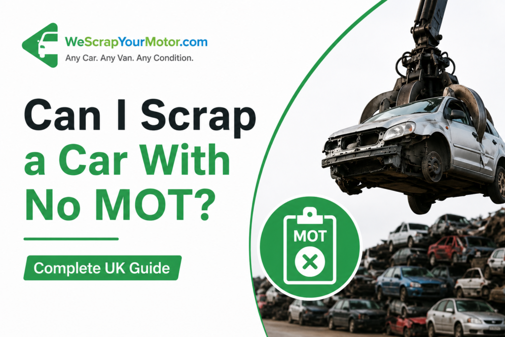 Can I Scrap a Car With No MOT