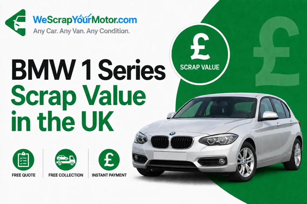 BMW 1 Series Scrap Value in the UK