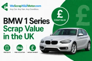 BMW 1 Series Scrap Value in the UK