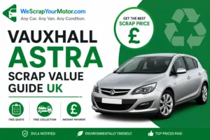 Vauxhall Astra Scrap Value Guide UK (2026)