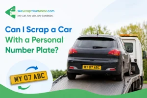 Can I Scrap a Car With a Personal Number Plate