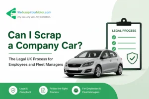 Scrap a Company Car and The Legal UK Process for Employees and Fleet Managers