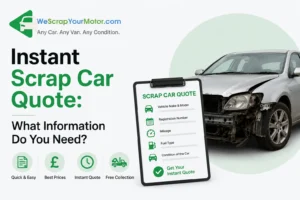 Instant Scrap Car Quote What Information Do You Need
