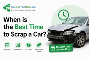 best time to scrap a car