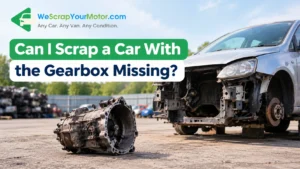 Can I Scrap a Car without the Gearbox?