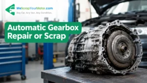 Automatic Gearbox Repair Or Scrap: Which Option Makes More Sense?